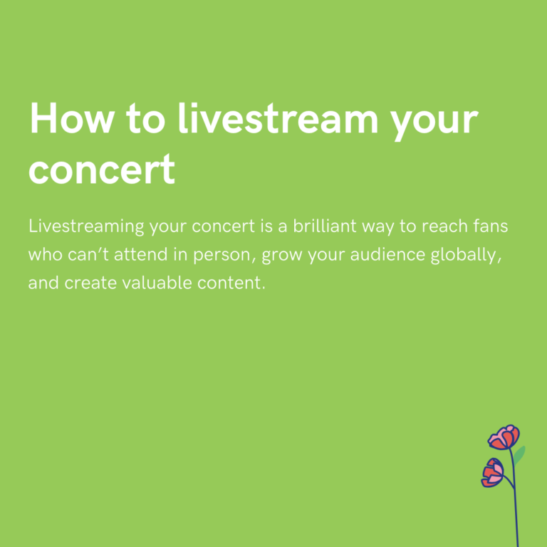 How to livestream your concert