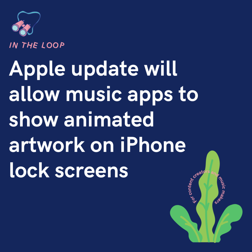 Apple update will allow music apps to show animated artwork on iPhone lock screens