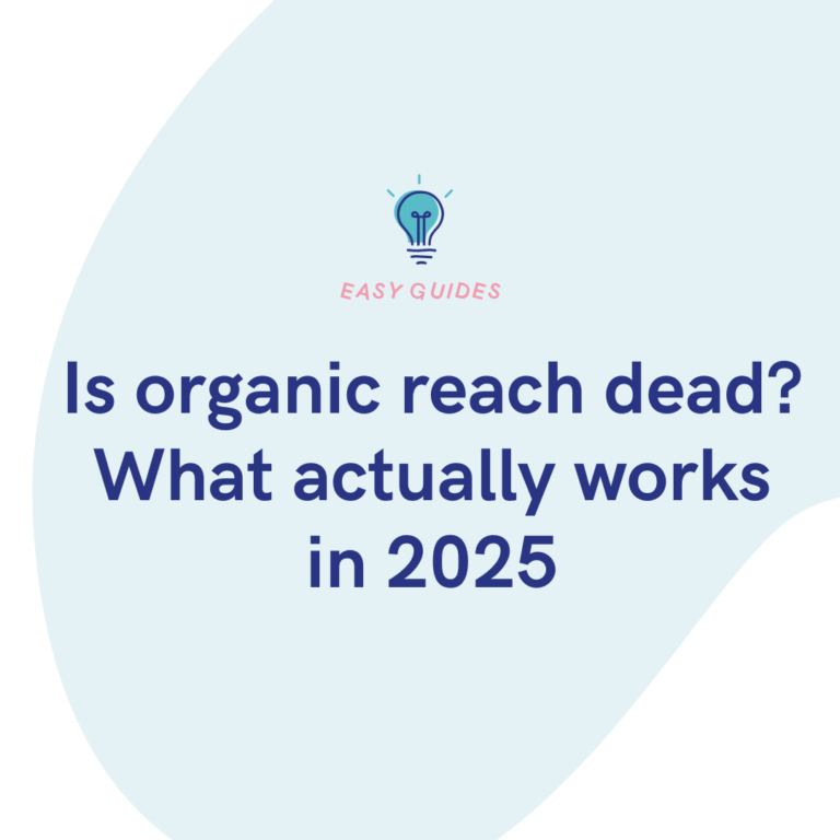 Is organic reach dead What actually works in 2025