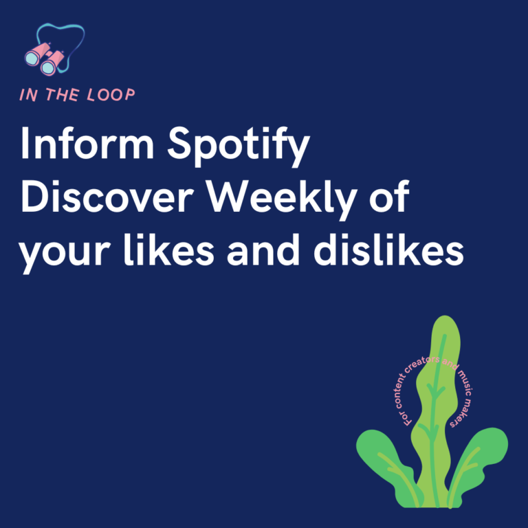 Inform Spotify Discover Weekly of your likes and dislikes