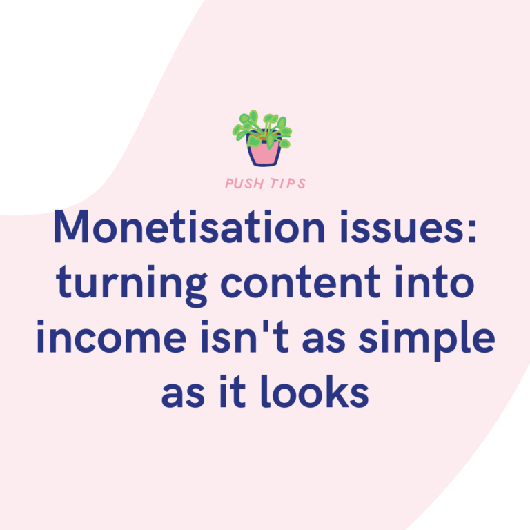 Monetisation issues turning content into income isn't as simple as it looks