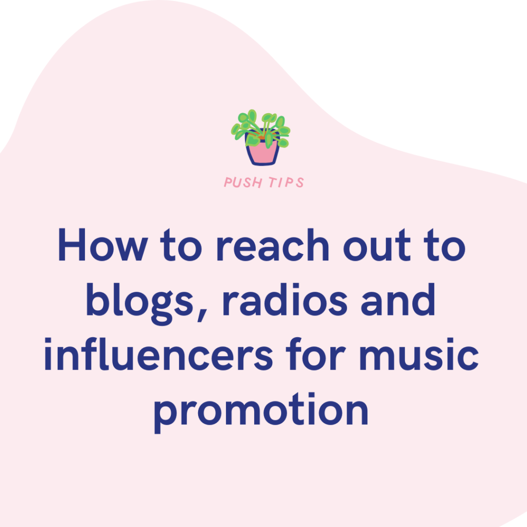 How to reach out to blogs, radios and influencers for music promotion