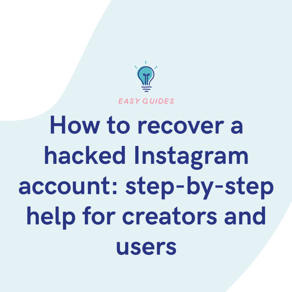 How to recover a hacked Instagram account step-by-step help for creators and users