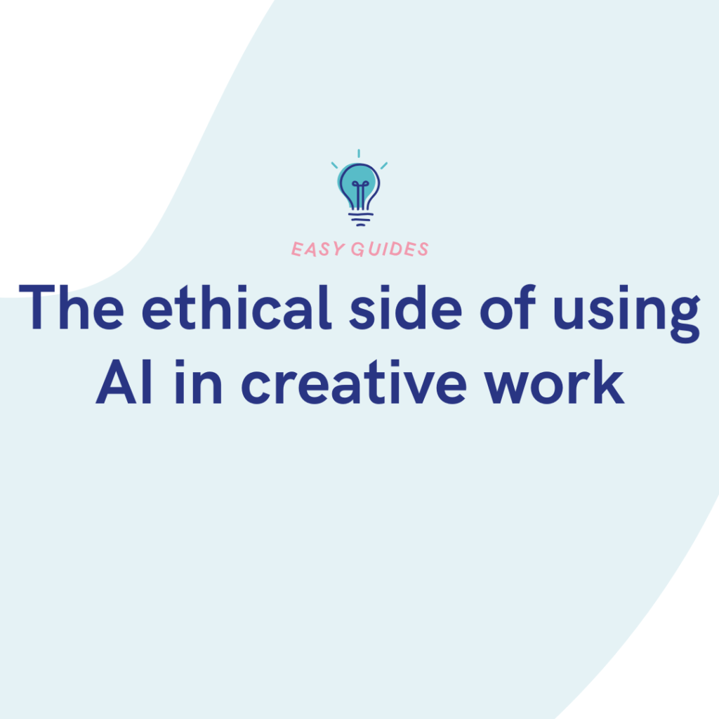 The ethical side of using AI in creative work