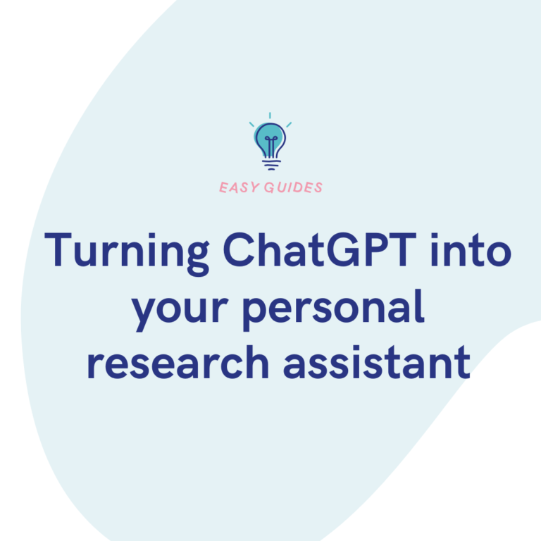 Turning ChatGPT into your personal research assistant