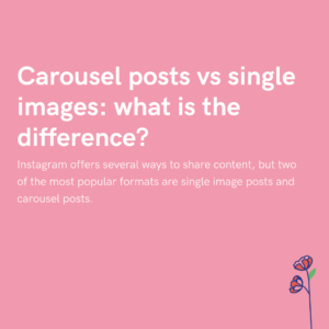 Carousel posts vs single images what is the difference