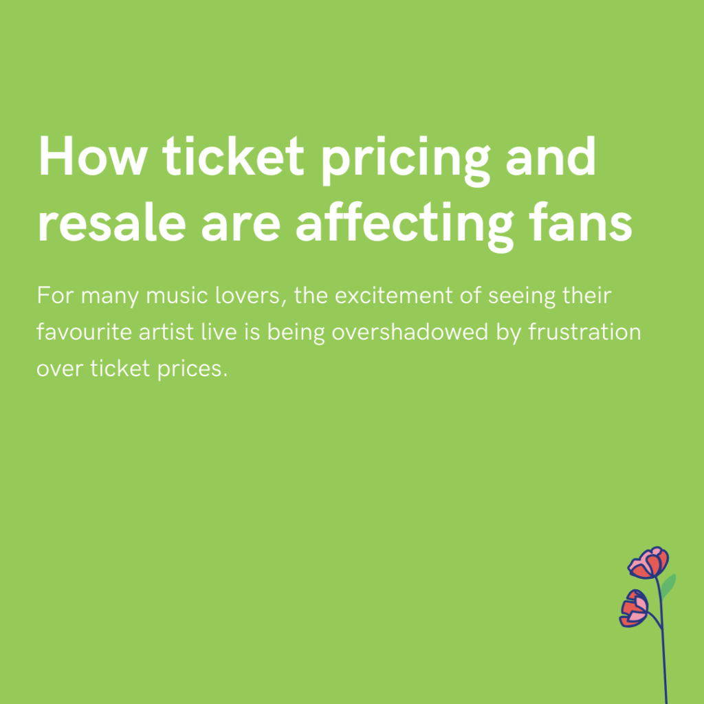 How ticket pricing and resale are affecting fans