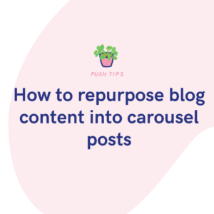 How to repurpose blog content into carousel posts