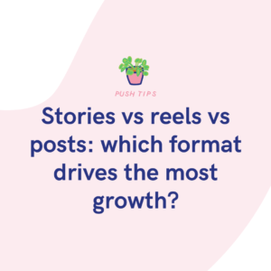 Stories vs reels vs posts which format drives the most growth