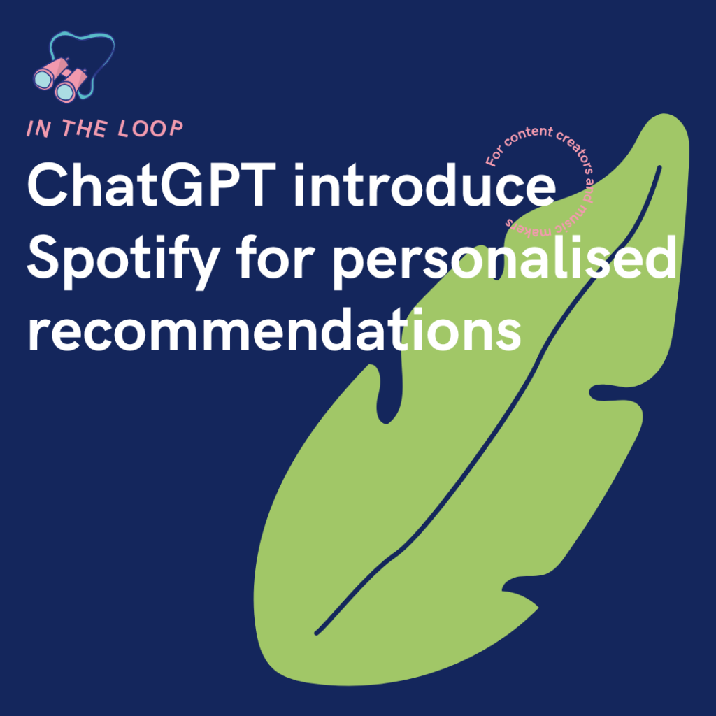 ChatGPT introduce Spotify for personalised recommendations