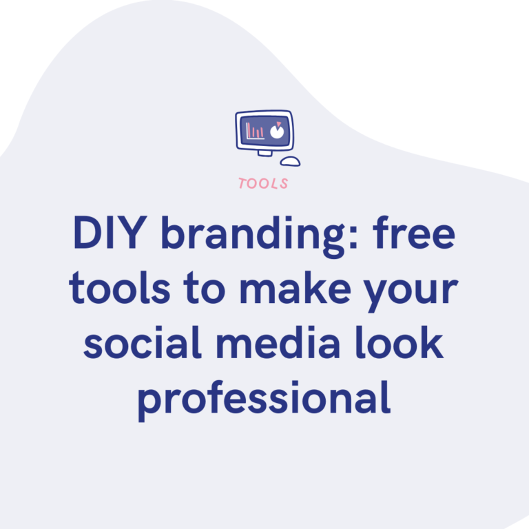 DIY branding free tools to make your social media look professional