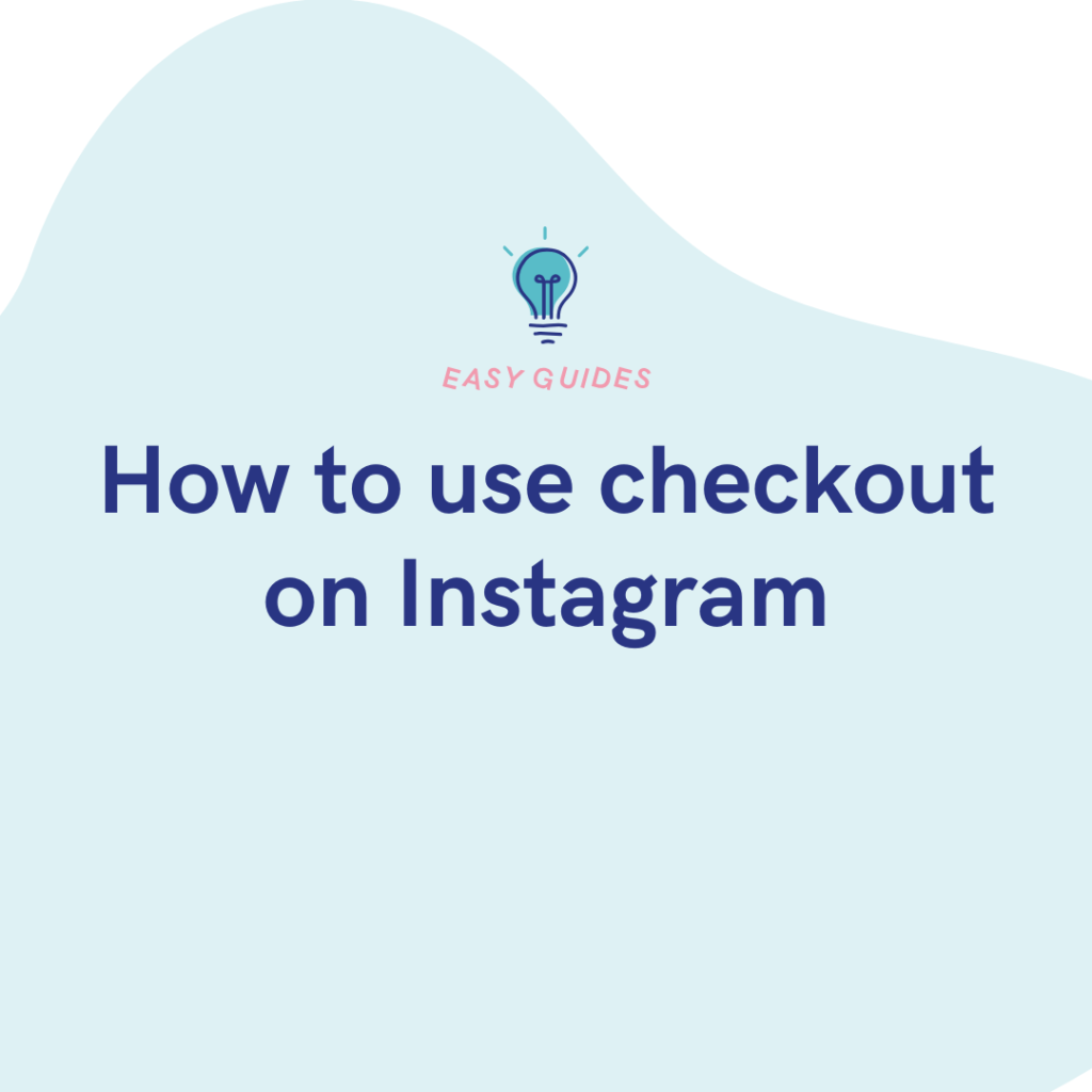 How to use checkout on Instagram