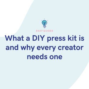 What a DIY press kit is and why every creator needs one