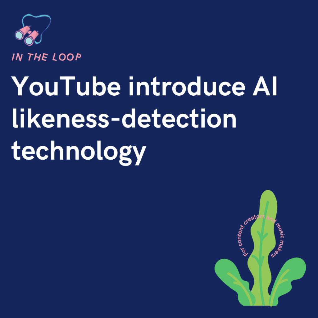 YouTube introduce AI likeness-detection technology