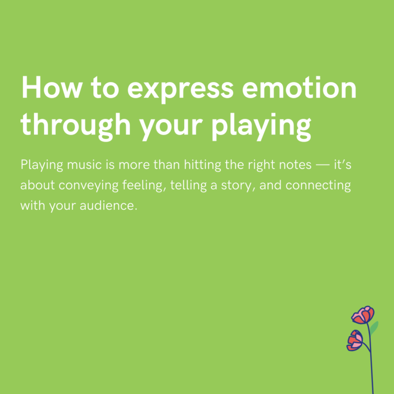 How to express emotion through your playing