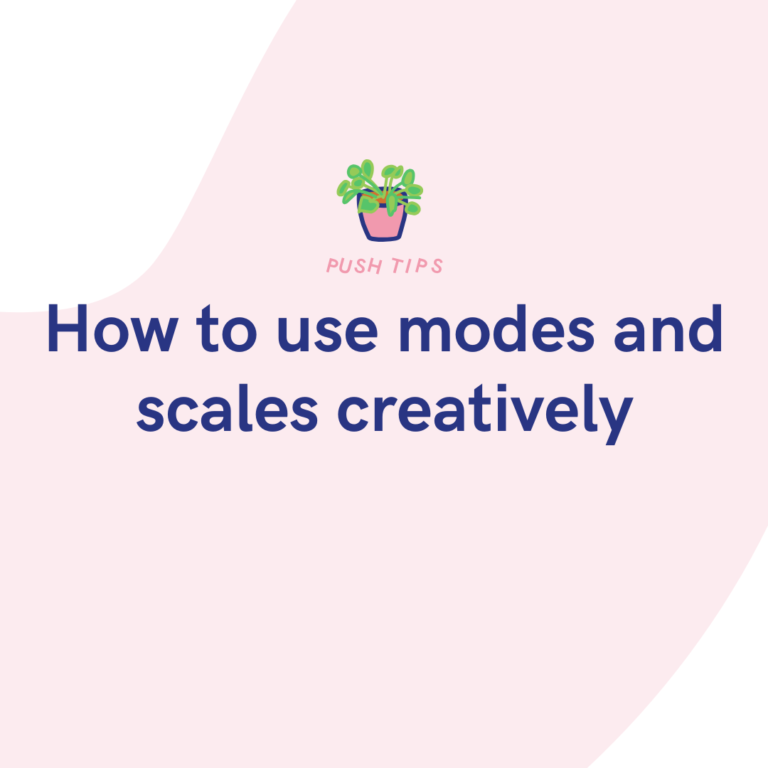 How to use modes and scales creatively