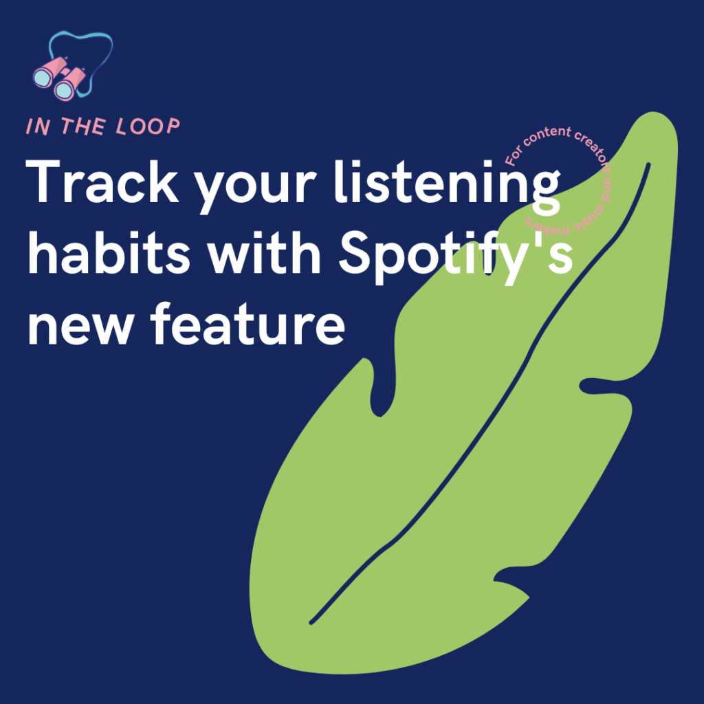 Track your listening habits with Spotify's new feature