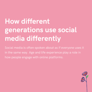 How different generations use social media differently