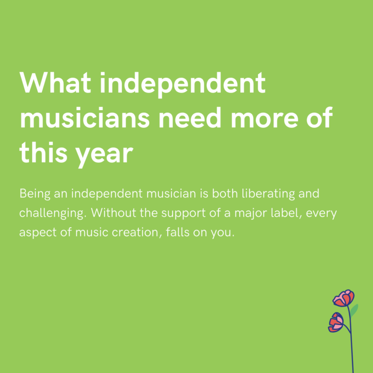 What independent musicians need more of this year