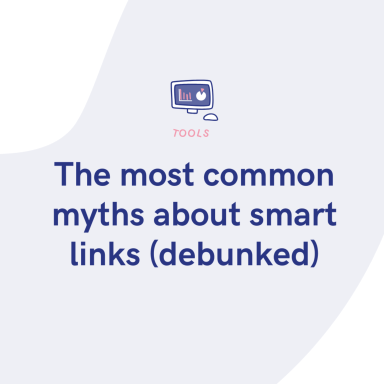 The most common myths about smart links (debunked)