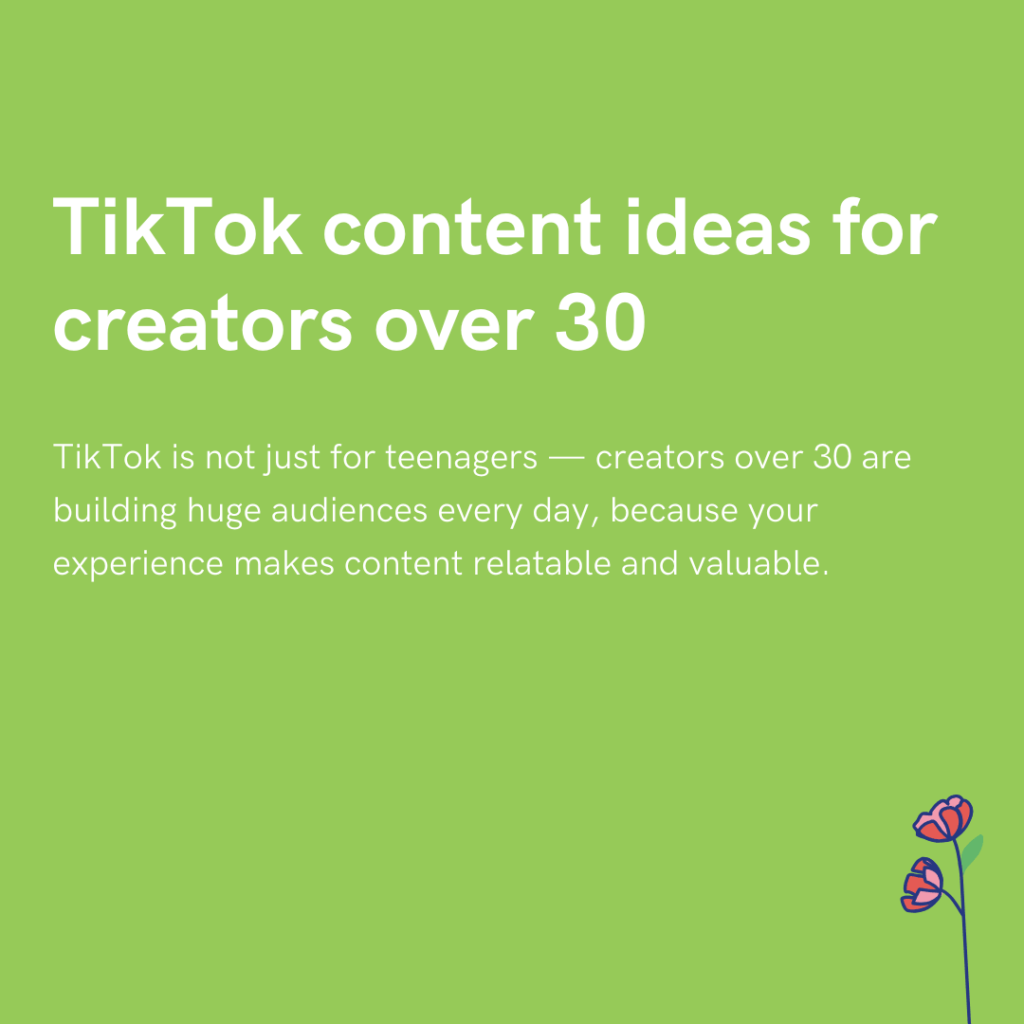 TikTok content ideas for creators over 30