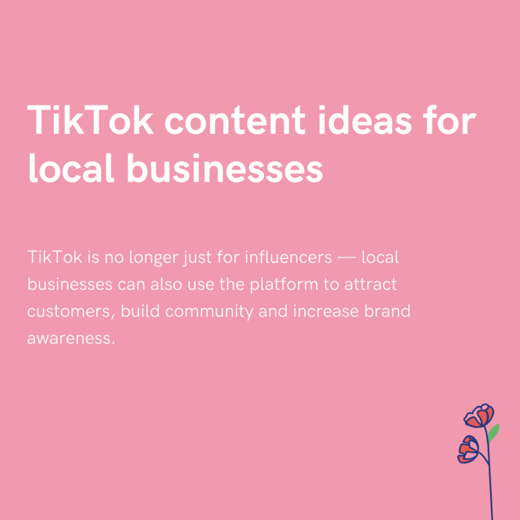 TikTok content ideas for local businesses