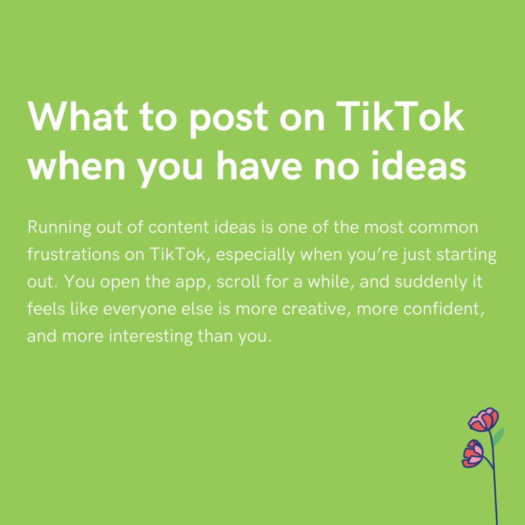 What to post on TikTok when you have no ideas