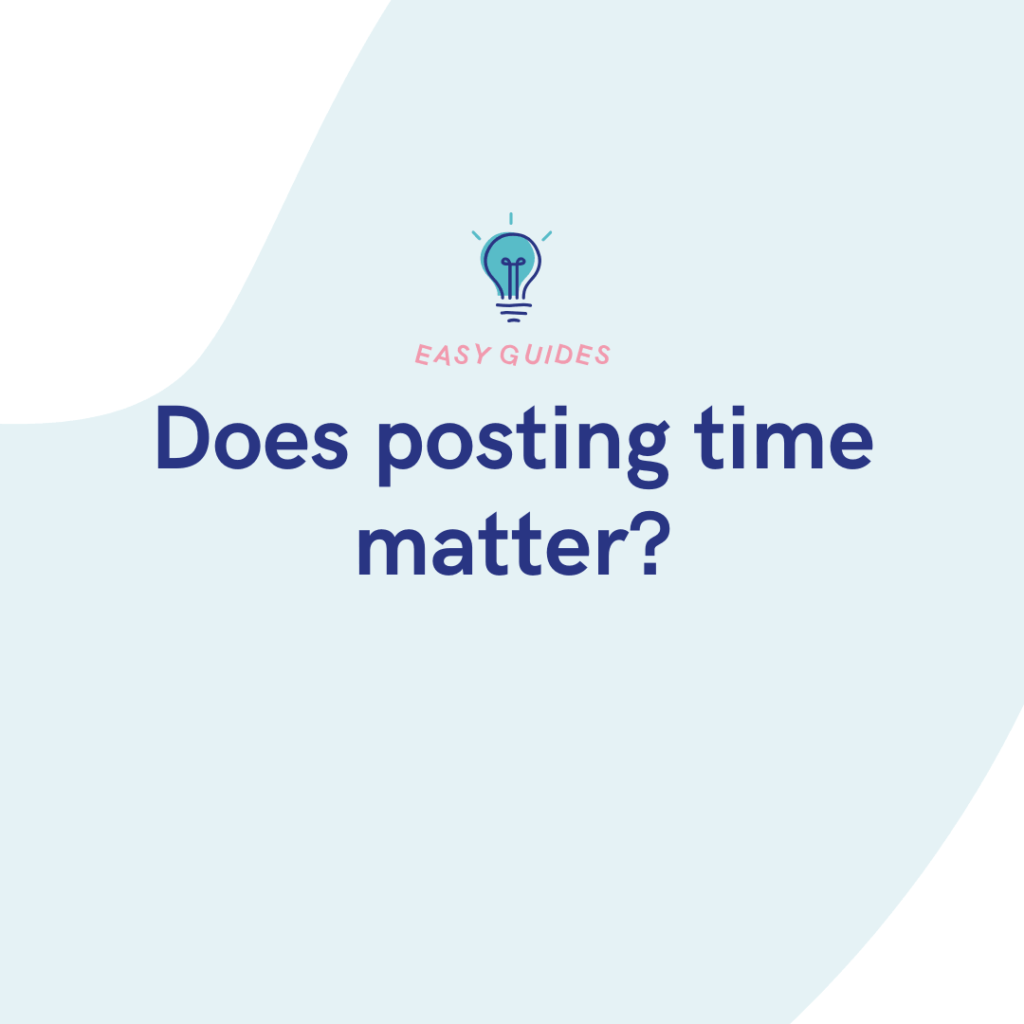 Does posting time matter