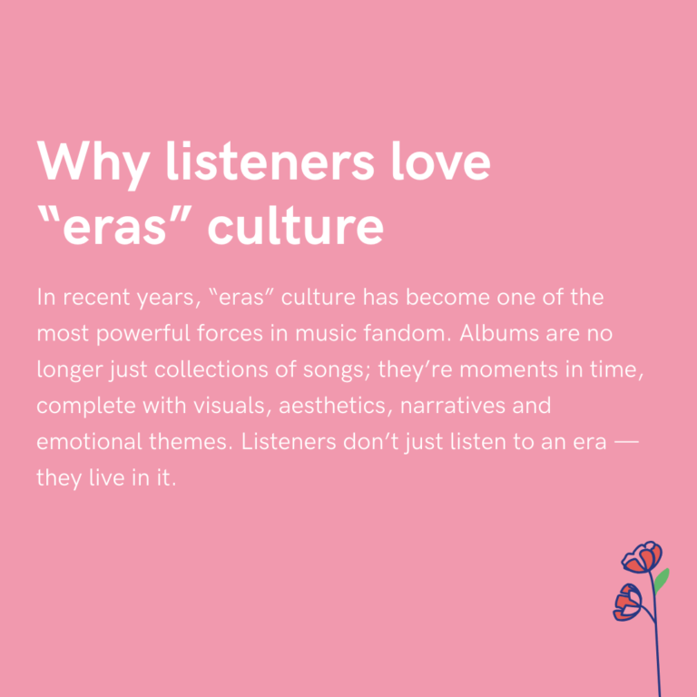 Why listeners love “eras” culture
