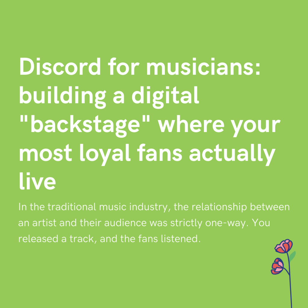 Discord for musicians building a digital backstage where your most loyal fans actually live