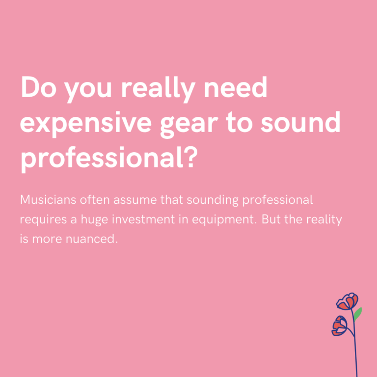 Do you really need expensive gear to sound professional
