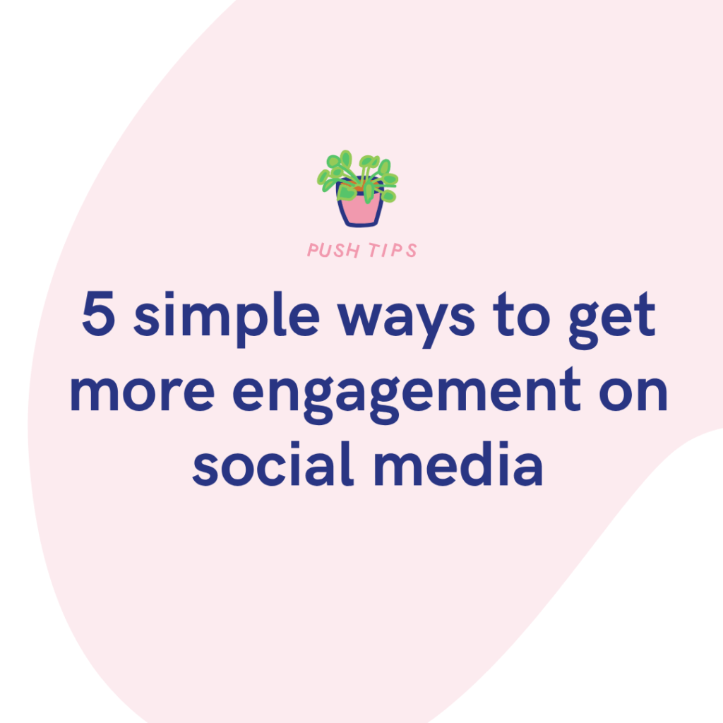 5 simple ways to get more engagement on social media