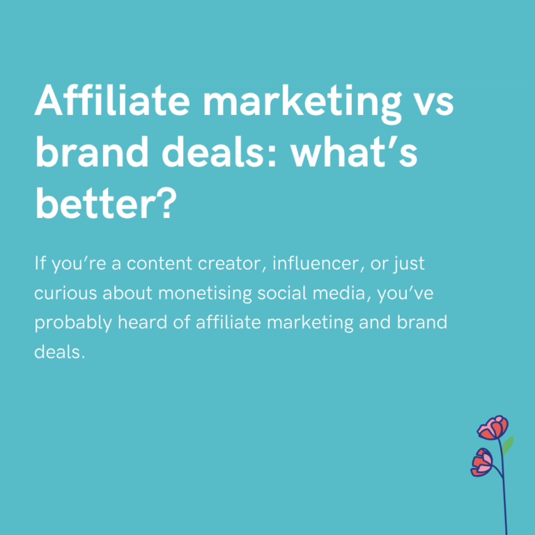 Affiliate marketing vs brand deals what’s better