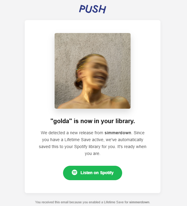 Introducing Lifetime Save: One Pre-Save for every future relea. Example of a release email.