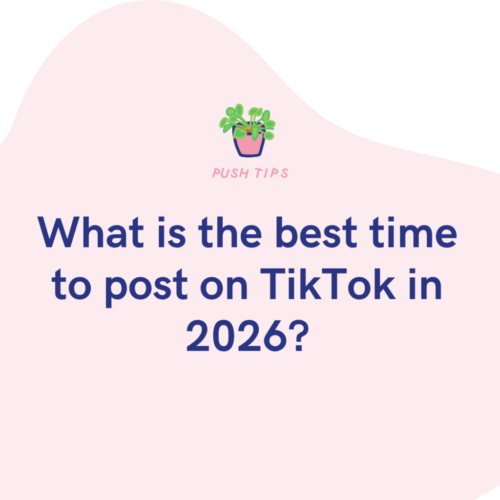 What is the best time to post on TikTok in 2026