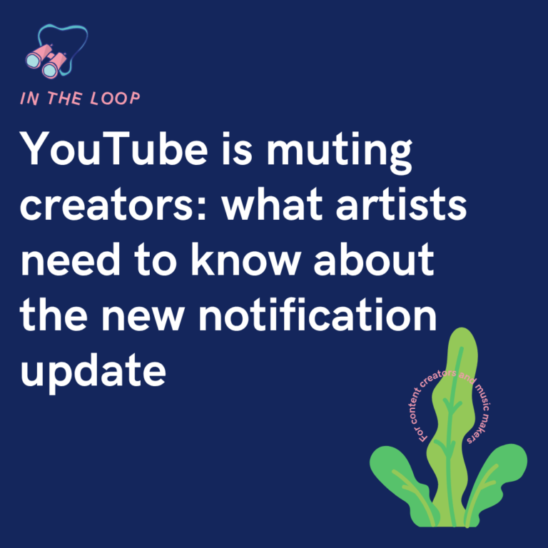 YouTube is muting creators what artists need to know about the new notification update