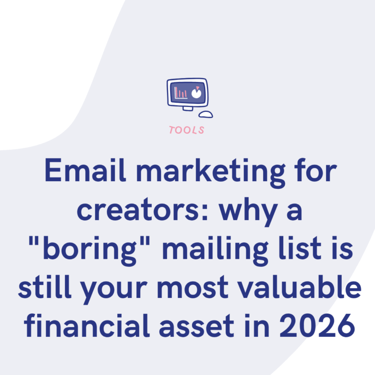 Email marketing for creators why a boring mailing list is still your most valuable financial asset in 2026