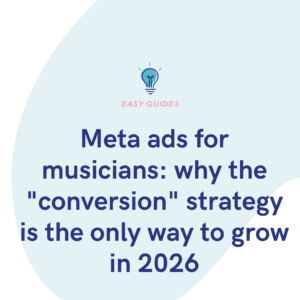 Meta ads for musicians why the conversion strategy is the only way to grow in 2026