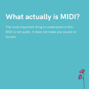 What actually is MIDI