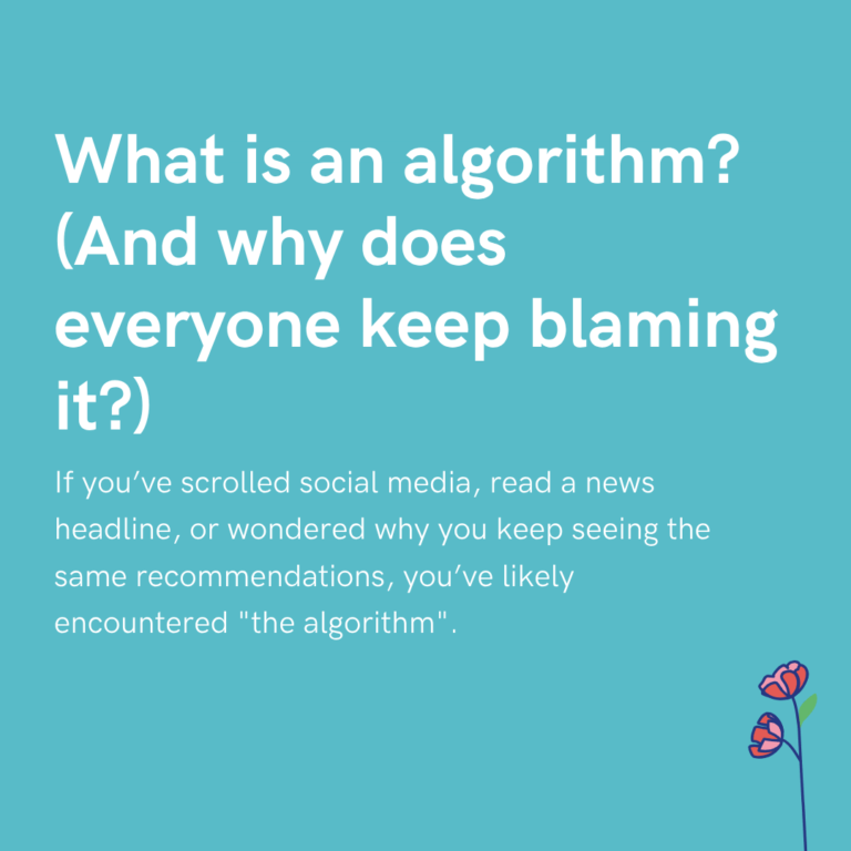 What is an algorithm (And why does everyone keep blaming it)