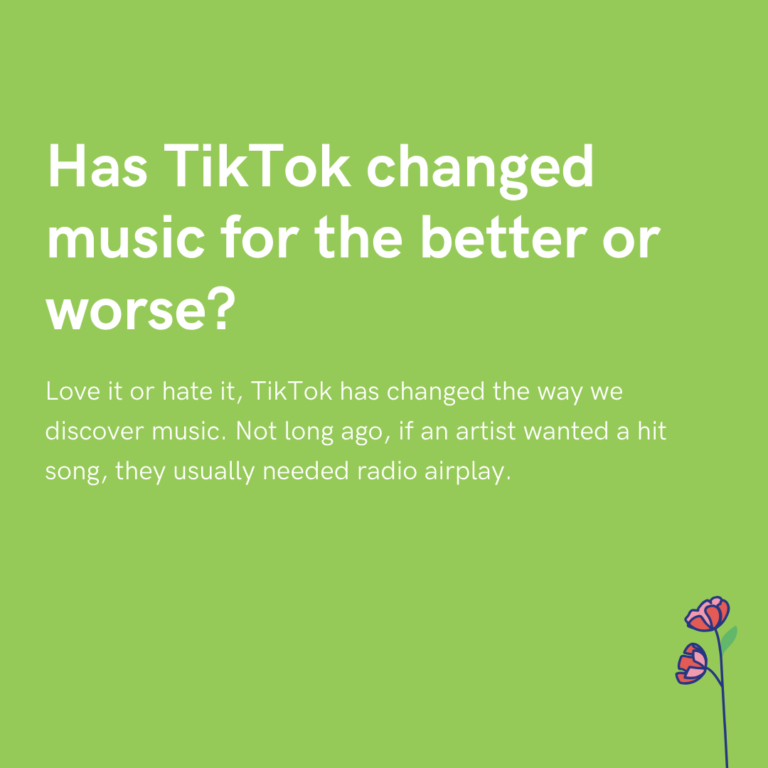 Has TikTok changed music for the better or worse