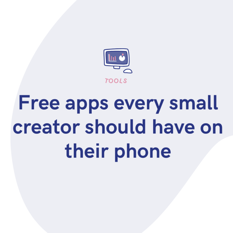 Free apps every small creator should have on their phone