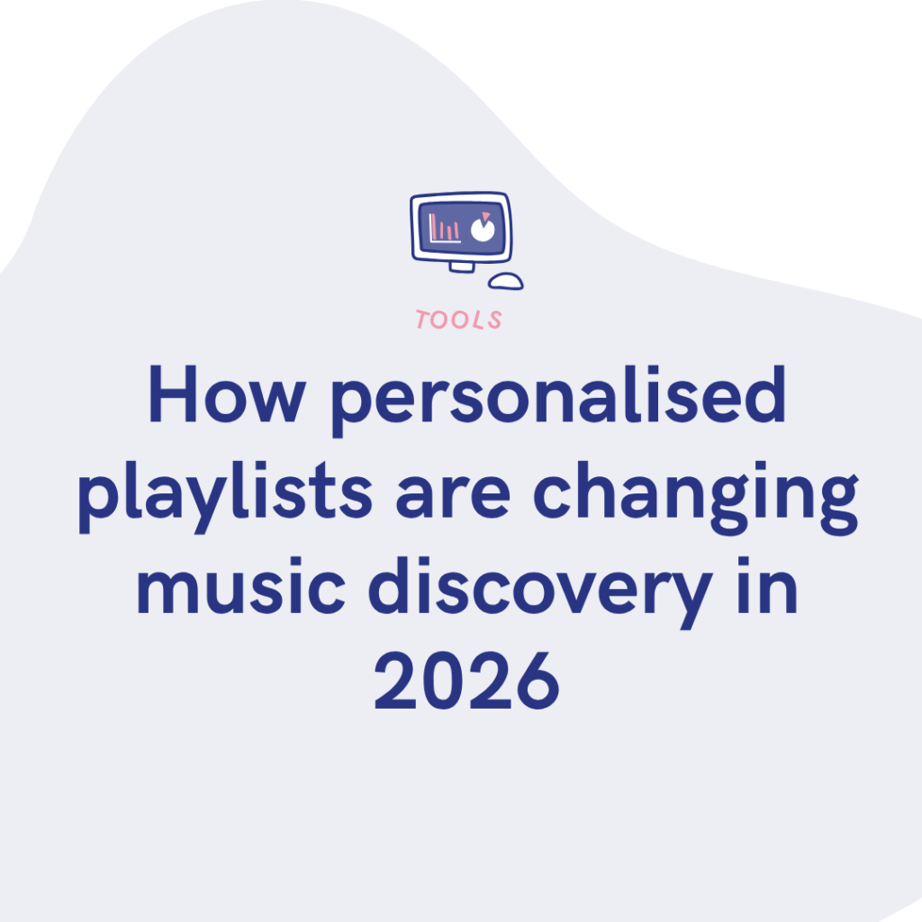 How personalised playlists are changing music discovery in 2026