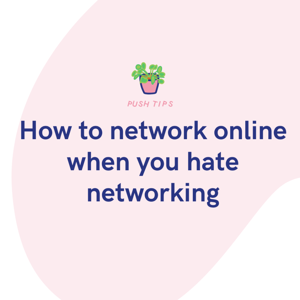 How to network online when you hate networking