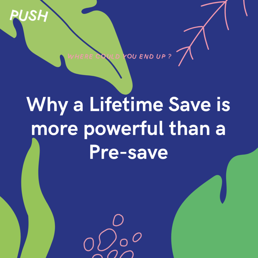 Why a Lifetime Save is more powerful than a Pre-save