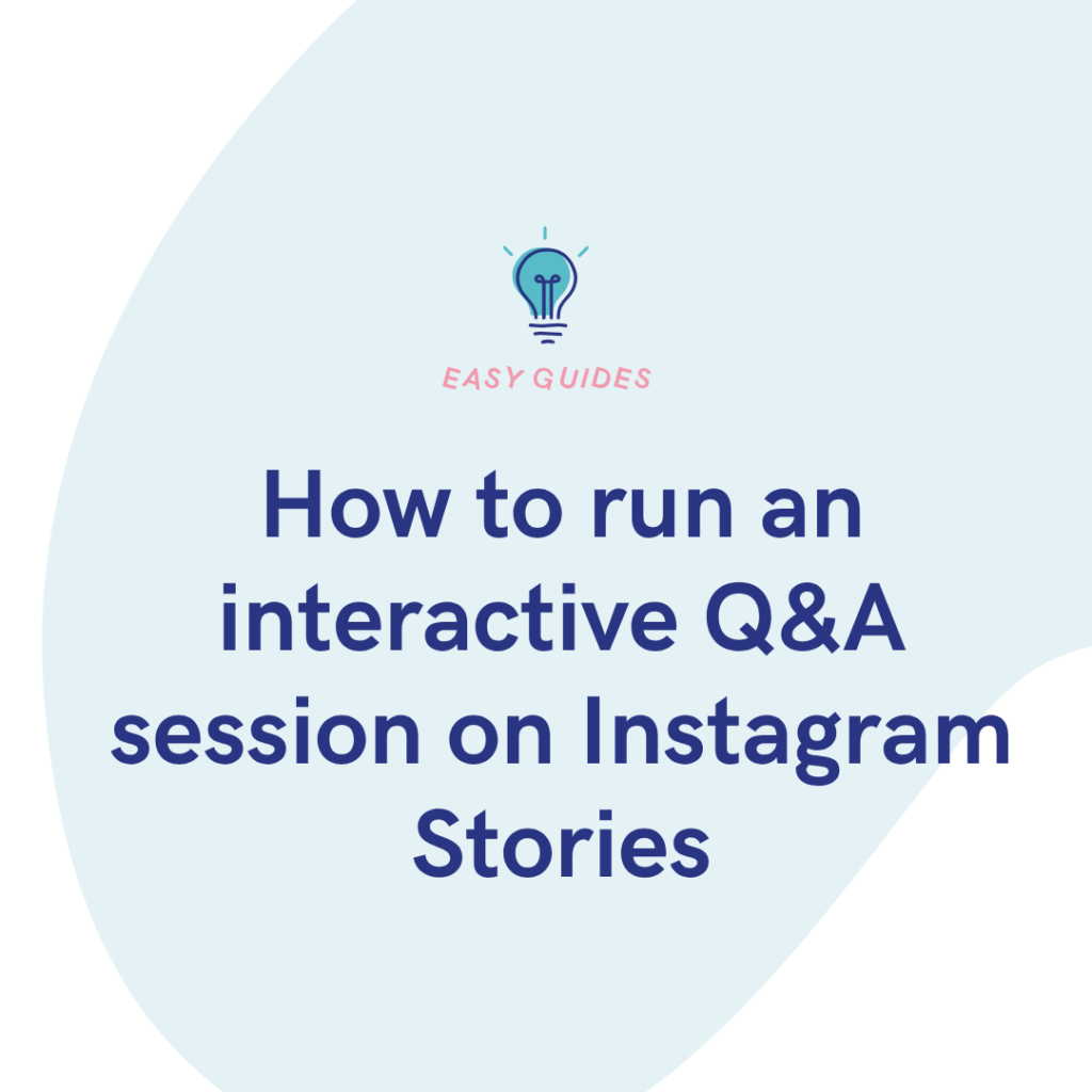 How to run an interactive Q&A session on Instagram Stories