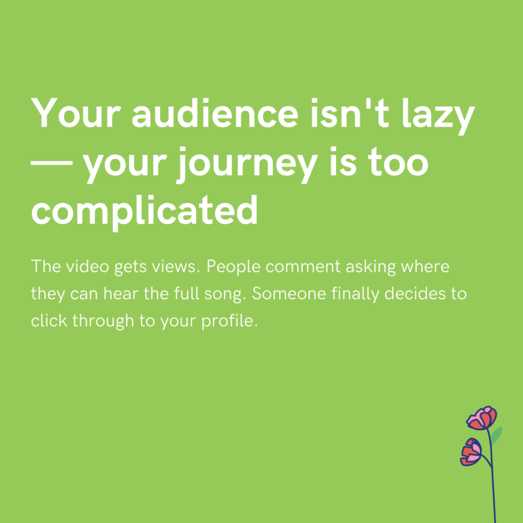 Your audience isn't lazy — your journey is too complicated