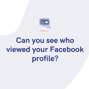 Can you see who viewed your Facebook profile