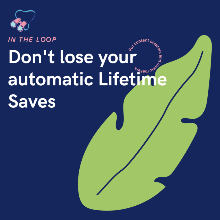 Don't lose your automatic Lifetime Saves