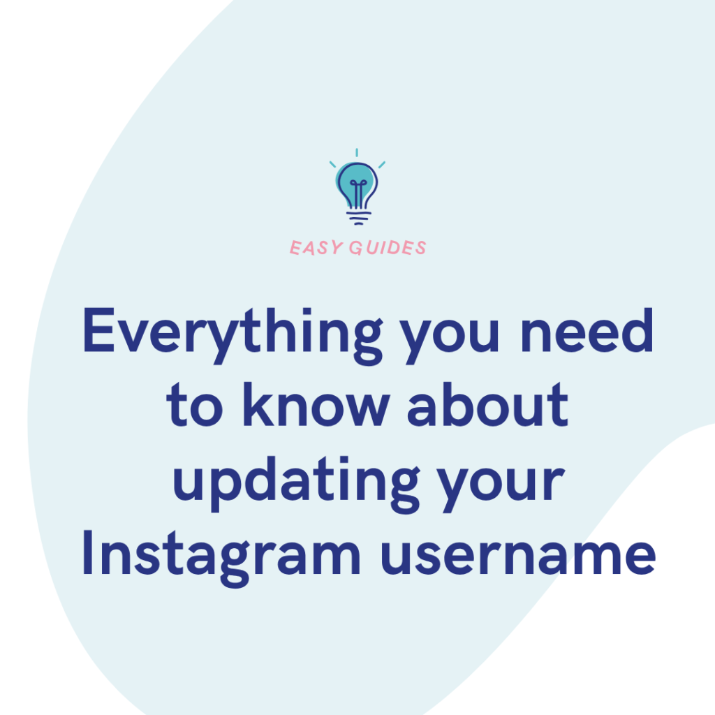 Everything you need to know about updating your Instagram username